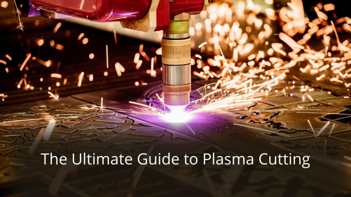 Image presents The Ultimate Guide to Plasma Cutting