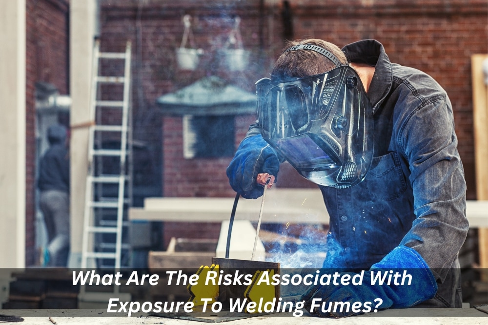 Image presents What Are The Risks Associated With Exposure To Welding Fumes